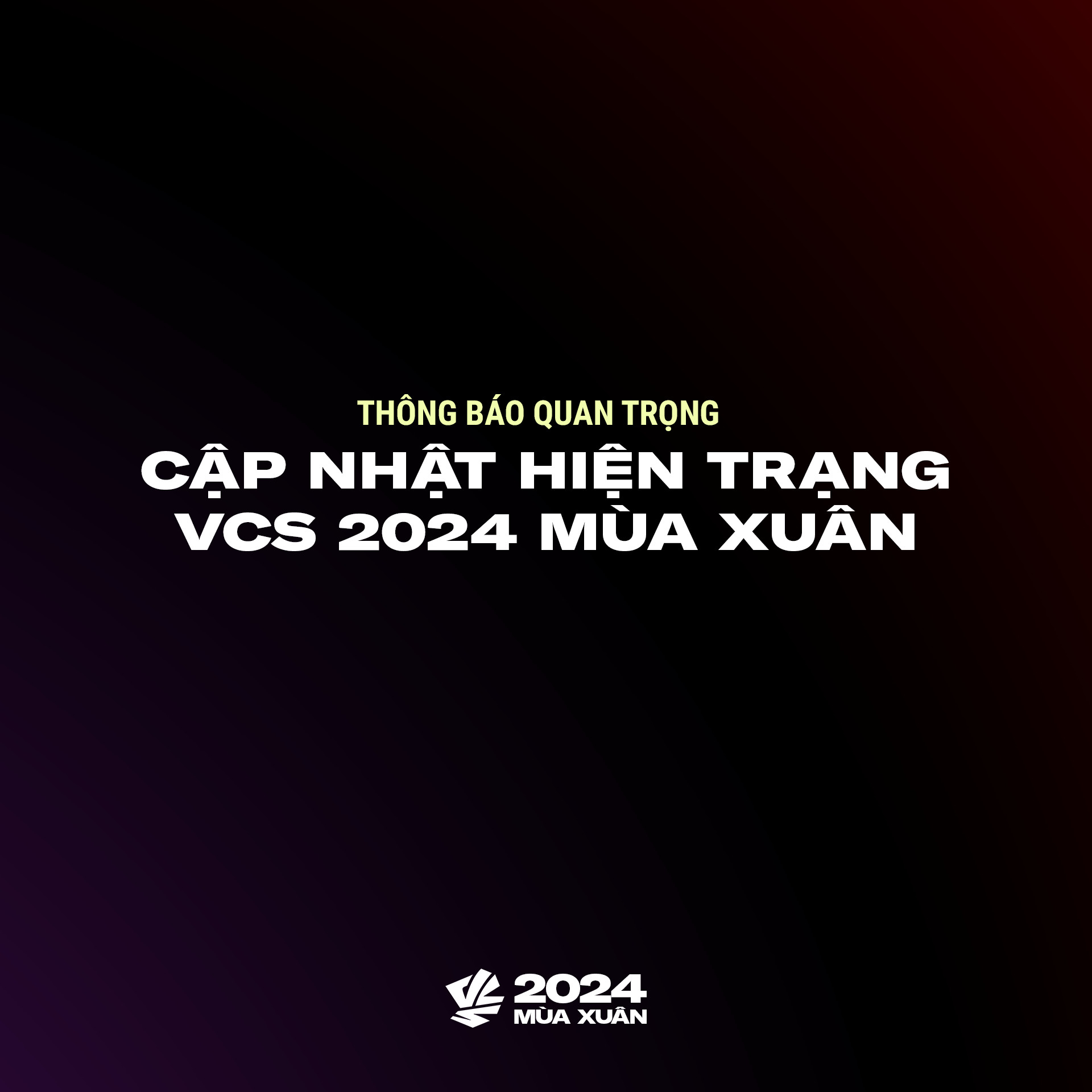 VCS Mùa Xuân 2024